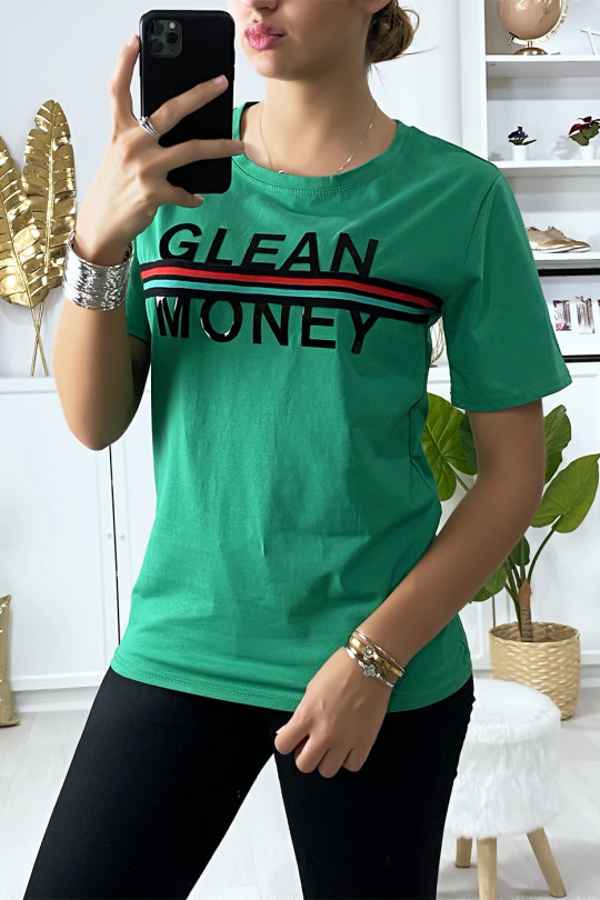 Green T-shirt with GLEAN MONEY writing - 6